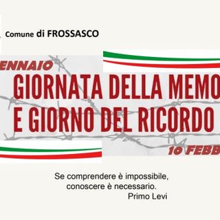 Manifesto Frossasco Giornata della Memoria e Giorno del Ricordo