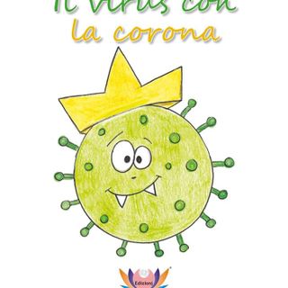 Esce in tutte le librerie &quot;Il virus con la corona&quot;