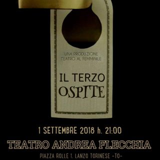 Lanzo, il 1° settembre appuntamento con &quot;Il terzo ospite&quot;