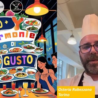 L'Osteria Rabezzana di Torino: un ponte di sapori tra Piemonte e Sicilia per &quot;50 e + Armonie di Gusto&quot;