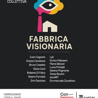 ART FACTORY – Fabbrica Visionaria: nasce a Chivasso un polo innovativo tra arte, natura e territorio