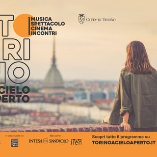 Con FirstLife, tutti gli eventi di &quot;Torino a cielo aperto&quot; a portata di click