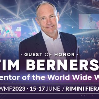Sir Tim Berners-Lee ospite d’eccezione al WMF 2023: sul Mainstage del Festival l’inventore del World Wide Web