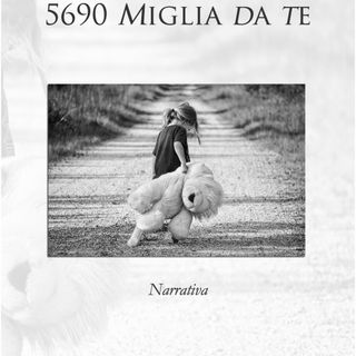La paternità omosessuale secondo Roberta Fontana:"5690 miglia da te"