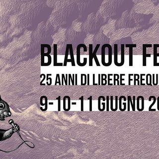 Blackout compie 25 anni. La radio antagonista festeggia con tre giorni di eventi