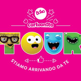 Arriva a Torino il Boing e Cartoonito Tour