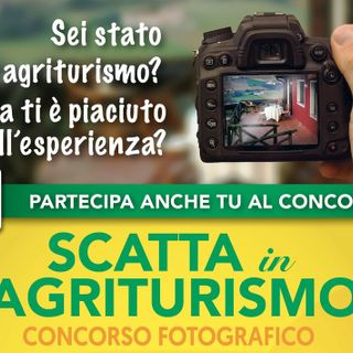 Coldiretti Piemonte: al via il concorso fotografico “Scatta in agriturismo”