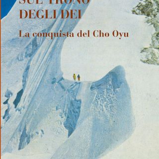 &quot;Sul trono degli dei&quot;: il libro di Tichy sulla prima salita del Cho Oyu a Torino