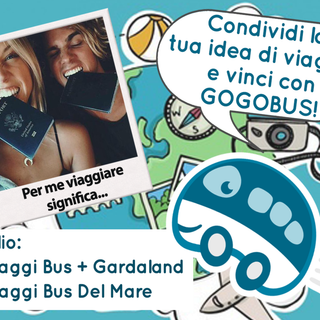 Partecipa al contest “La tua idea di viaggio” con GoGoBus