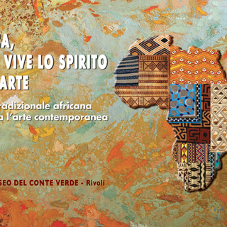 Rivoli, “Africa, dove vive lo spirito dell’arte”