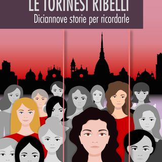 Moncalieri, c'è anche Laura Pompeo tra &quot;Le Torinesi ribelli&quot;