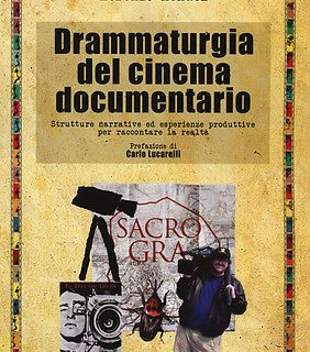 Presentazione del libro &quot;Drammaturgia del	cinema documentario&quot; di Lorenzo Hendel