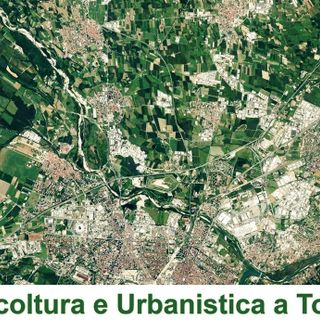 Conferenza “Agricoltura e urbanistica a Torino.  Verso une versione integrata”