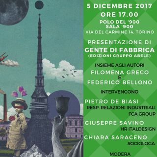 Il 5 dicembre la presentazione di &quot;Gente di fabbrica. Metalmeccaniche e metalmeccanici nel nuovo millennio&quot;