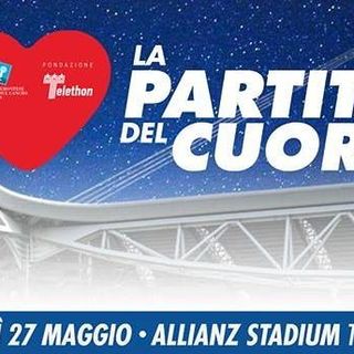 Torna a Torino la magia della “Partita del cuore”: sport, spettacolo e solidarietà all’Allianz Stadium