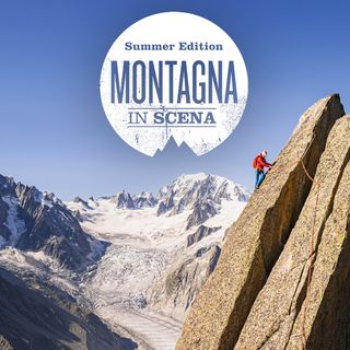 Torna &quot;Montagna in Scena in Italia&quot; con la summer edition 2022