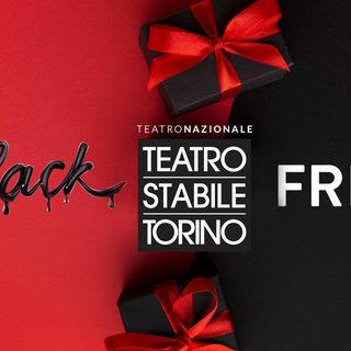Il “black friday” del Teatro Stabile: una promozione in due atti