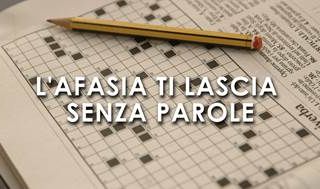 Ottobre mese della lotta all'afasia: il programma Ottobre mese della lotta all'afasia: il programma