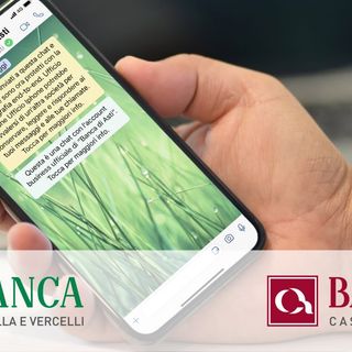Banca di Asti e Biver Banca, tra le prime banche in Italia, digitalizzano la comunicazione con Whatsapp for Business e LivePerson