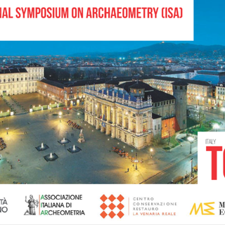 A maggio 2026 Torino sarà il cuore del 45th International Symposium on Archaeometry - ISA2026
