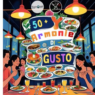 Al via il contest “Cinquanta e + Armonie di Gusto"