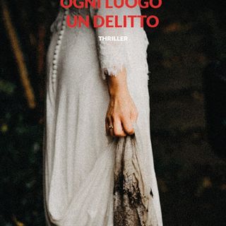 Ogni luogo un delitto