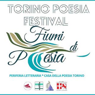 La poesia protagonista sotto la Mole: al via il Festival &quot;Fiumi di poesia&quot;
