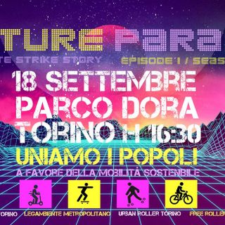 &quot;Future Parade&quot;, il 18 settembre al Parco Dora la festa della mobilità sostenibile