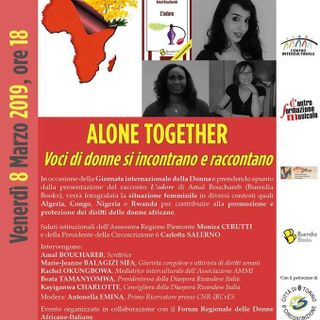 L'8 marzo al centro interculturale: &quot;Alone Toether&quot;