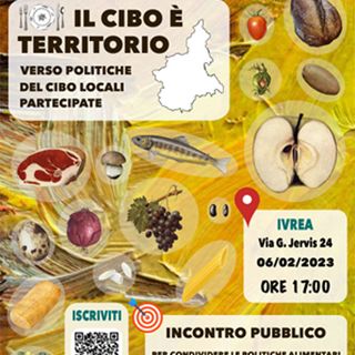 &quot;Il cibo è territorio&quot;: la Regione incontra le comunità locali. Il 6 febbraio appuntamento a Ivrea