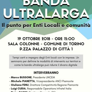 &quot;Banda Ultralarga. Il punto per Enti Locali e comunità&quot;, seminario organizzato da Anci e Uncem