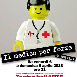 &quot;Il medico per forza&quot; di Molière al teatro bellArte dal 6 all'8 aprile