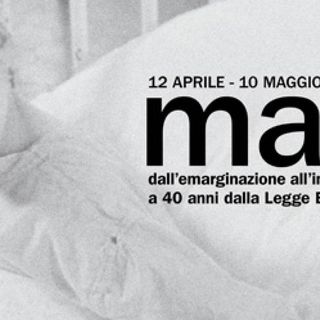 Rivalta, prorogata fino al 16 maggio la mostra Matti, dall’emarginazione all’integrazione a 40 anni dalla Legge Basaglia