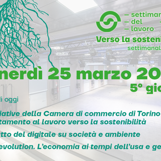 Settimana del Lavoro 2022: il programma di oggi, venerdì 25 marzo