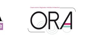 Nasce ORA, l'Osservatorio Regionale Antidiscriminazione Nasce ORA, l'Osservatorio Regionale Antidiscriminazione