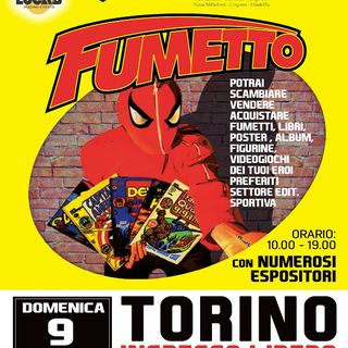 Domenica 9 giugno la "Fiera del fumetto" Domenica 9 giugno la "Fiera del fumetto"