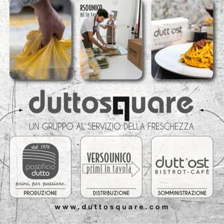 DuttoSquare: un gruppo al servizio della freschezza