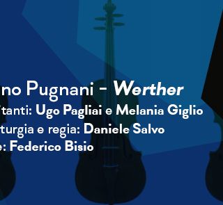 Conservatorio di Torino: arriva il Werther