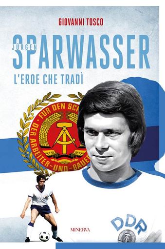 Al Circolo dei lettori la presentazione di "Sparwasser. L'eroe che tradì" di Giovanni Tosco Al Circolo dei lettori la presentazione di "Sparwasser. L'eroe che tradì" di Giovanni Tosco