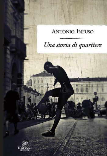 "Una storia di quartiere" copertina "Una storia di quartiere" copertina