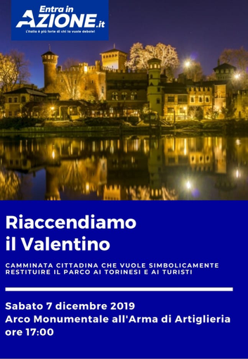 ''Riaccendiamo il Valentino''. Il 7 dicembre una camminata per restituire simbolicamente il parco a torinesi e turisti ''Riaccendiamo il Valentino''. Il 7 dicembre una camminata per restituire simbolicamente il parco a torinesi e turisti