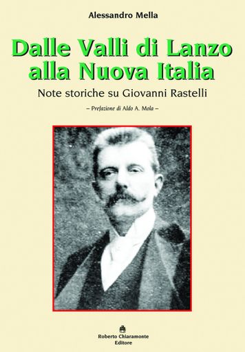 Lemie, sotto i riflettori il volume di Alessandro Mella sull'onorevole Giovanni Rastelli Lemie, sotto i riflettori il volume di Alessandro Mella sull'onorevole Giovanni Rastelli