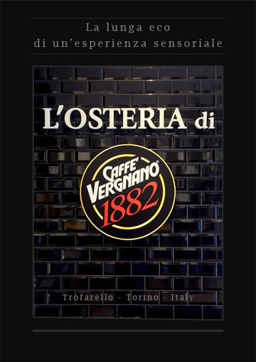 La prima osteria Vergnano al mondo è a Trofarello