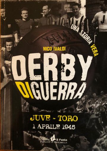 Il derby di guerra, la Guerra nel derby