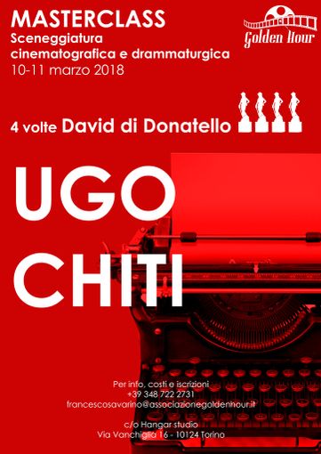 Masterclass di sceneggiatura con Ugo Chiti Masterclass di sceneggiatura con Ugo Chiti