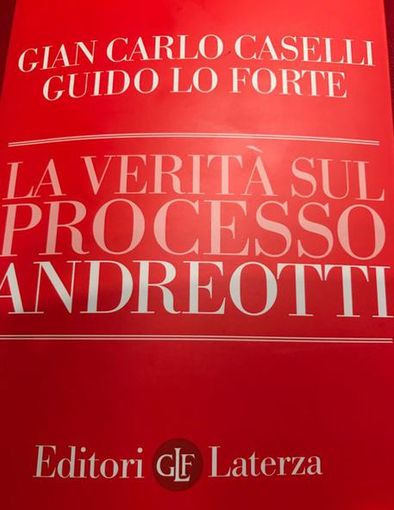 Gian Carlo Caselli presenta a Torino &quot;La verità sul processo Andreotti&quot;