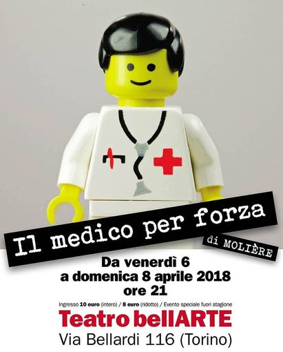 &quot;Il medico per forza&quot; di Molière al teatro bellArte dal 6 all'8 aprile