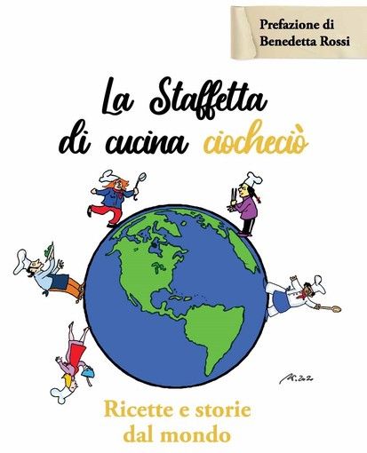 Il giro del mondo con la cucina ciocheciò Il giro del mondo con la cucina ciocheciò