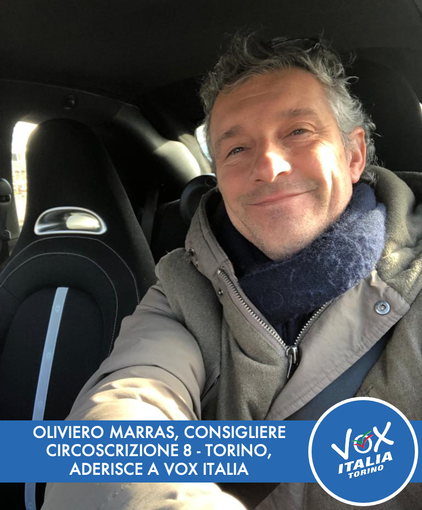Oliviero Marras, consigliere della Circoscrizione 8 a Torino, aderisce a Vox Italia Oliviero Marras, consigliere della Circoscrizione 8 a Torino, aderisce a Vox Italia