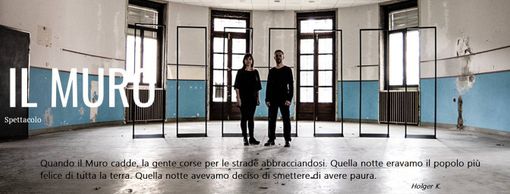 &quot;Il muro&quot; e i racconti della Berlino divisa salgono sul palco di Torino e Almese